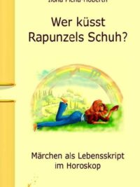 Wer küsst Rapunzels Schuh?