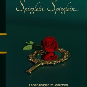 Spieglein, Spieglein
